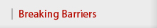 breaking barriers